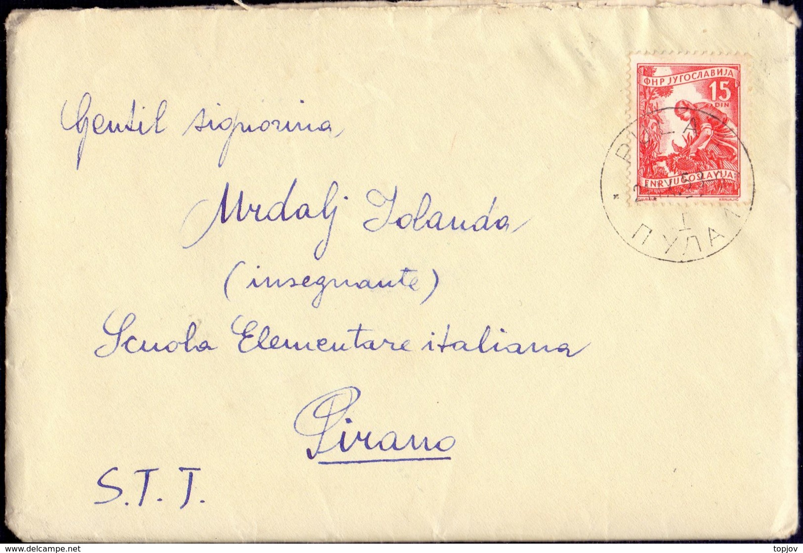 YUGOSLAVIA  - SLOVENIA - STT VUJNA  -  Mail To Zona B - PULA To PIRAN - 1953 - Marcofilía
