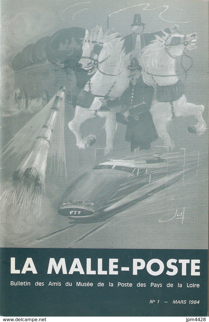 La Malle Poste N° 1   Bulletin Des Amis Du Musée De La Poste Des Pays De La Loire Mars 1984 24 Pages - Bibliographien