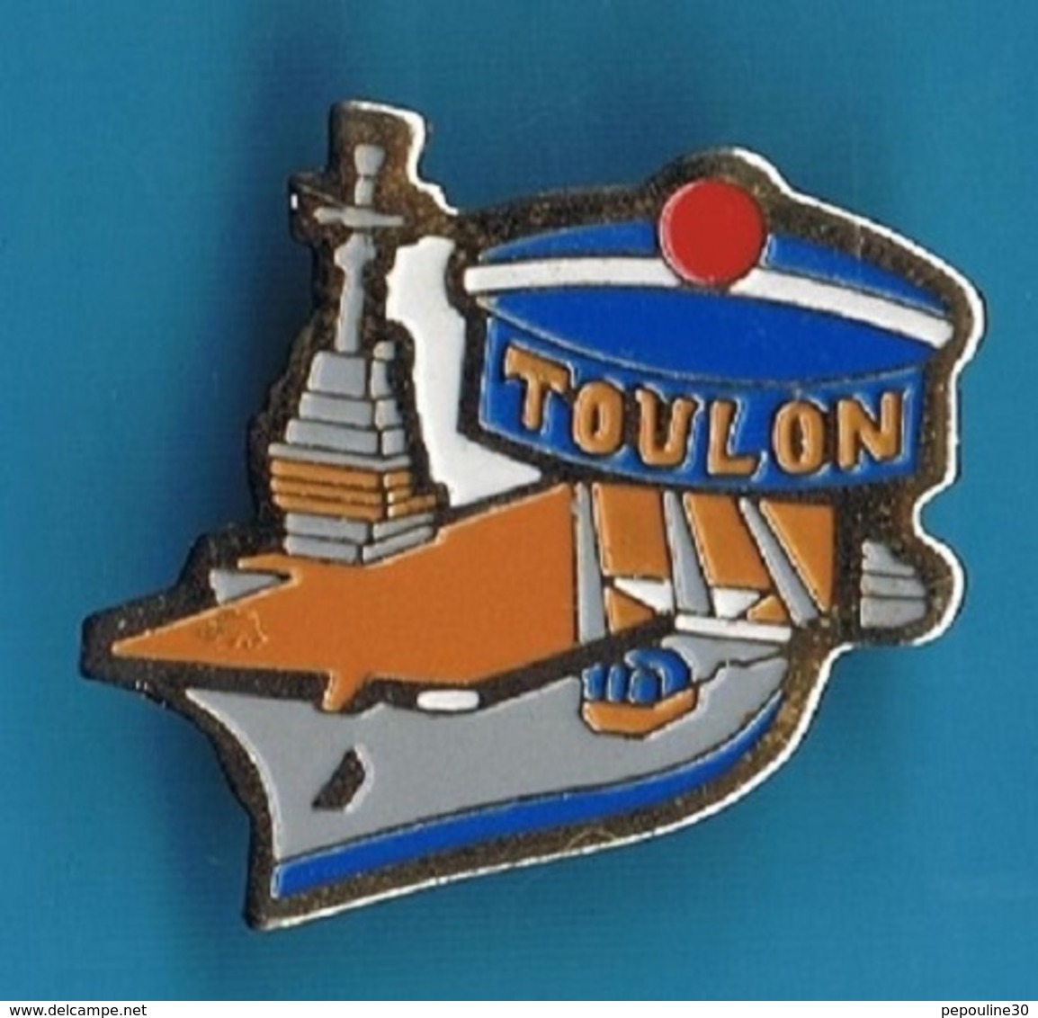 PIN'S //   ** PORTE AVION  / CHARLES DE GAULLE / TOULON ** - Bateaux