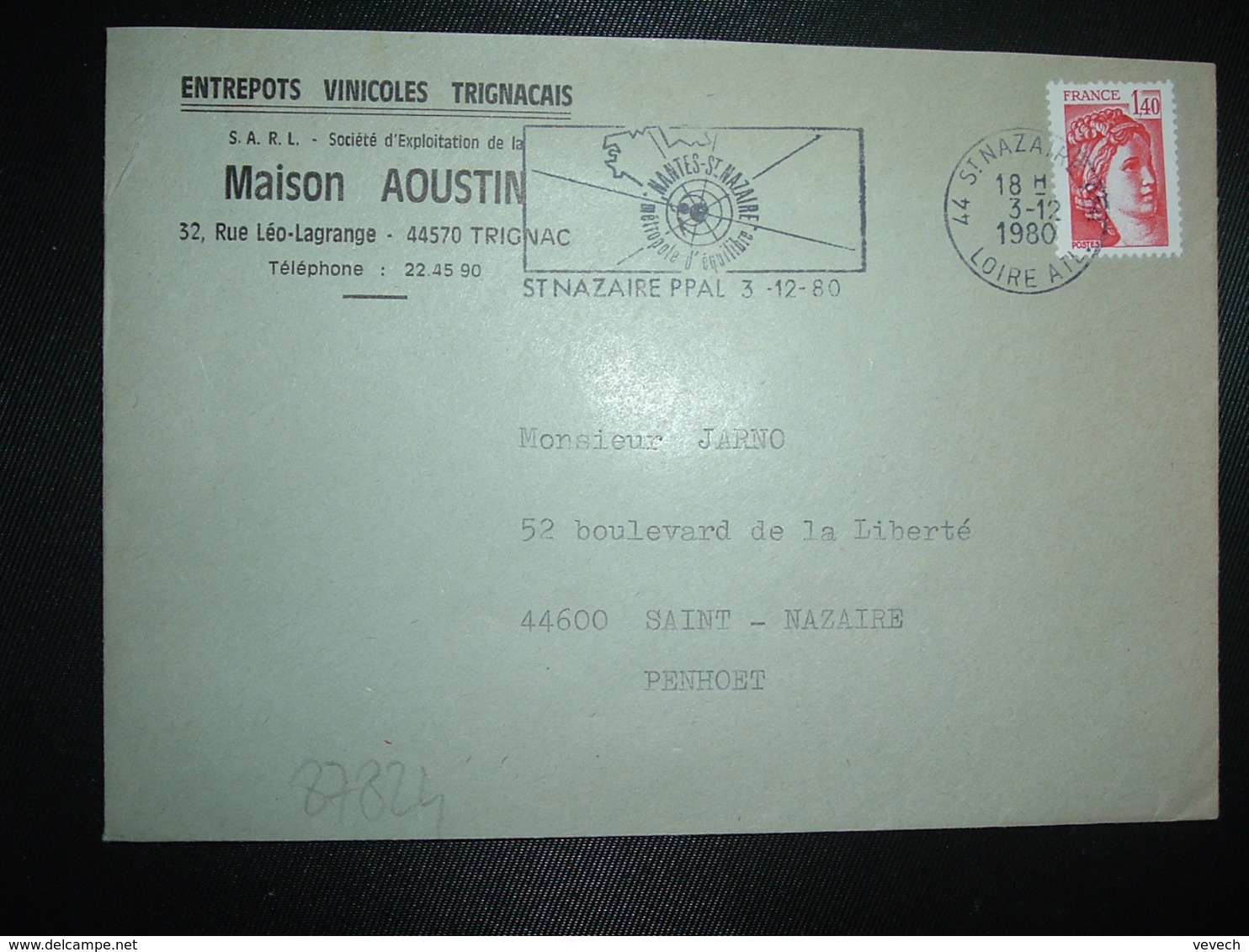 LETTRE TP SABINE 1,40 OBL.MEC.3-12 1980 44 ST NAZAIRE PPAL LOIREATL + MAISON AOUSTIN ENTREPOTS VINICOLES TRIGNACAIS - Otros & Sin Clasificación