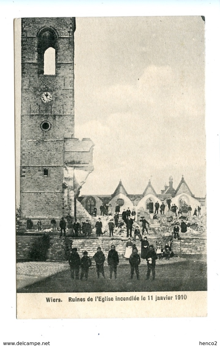 Wiers - Ruines De L'Eglise Incendiée Le 11 Janvier 1910 - Péruwelz