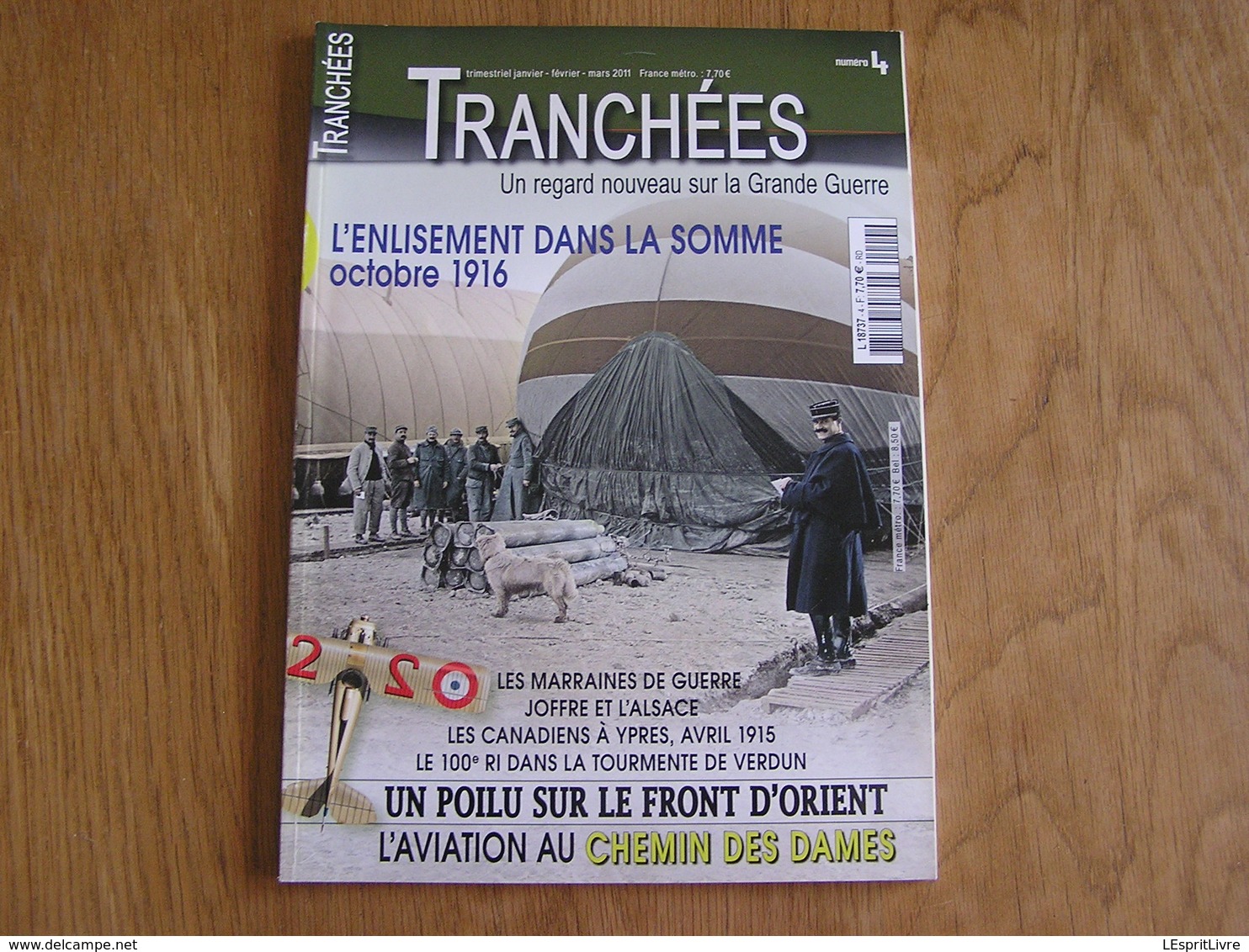 TRANCHEES N° 4 Guerre 14 18  Charbonnages Pas De Calais Ypres Ieper Canadien Marraines De Guerre Somme Verdun Aviation - Guerra 1914-18