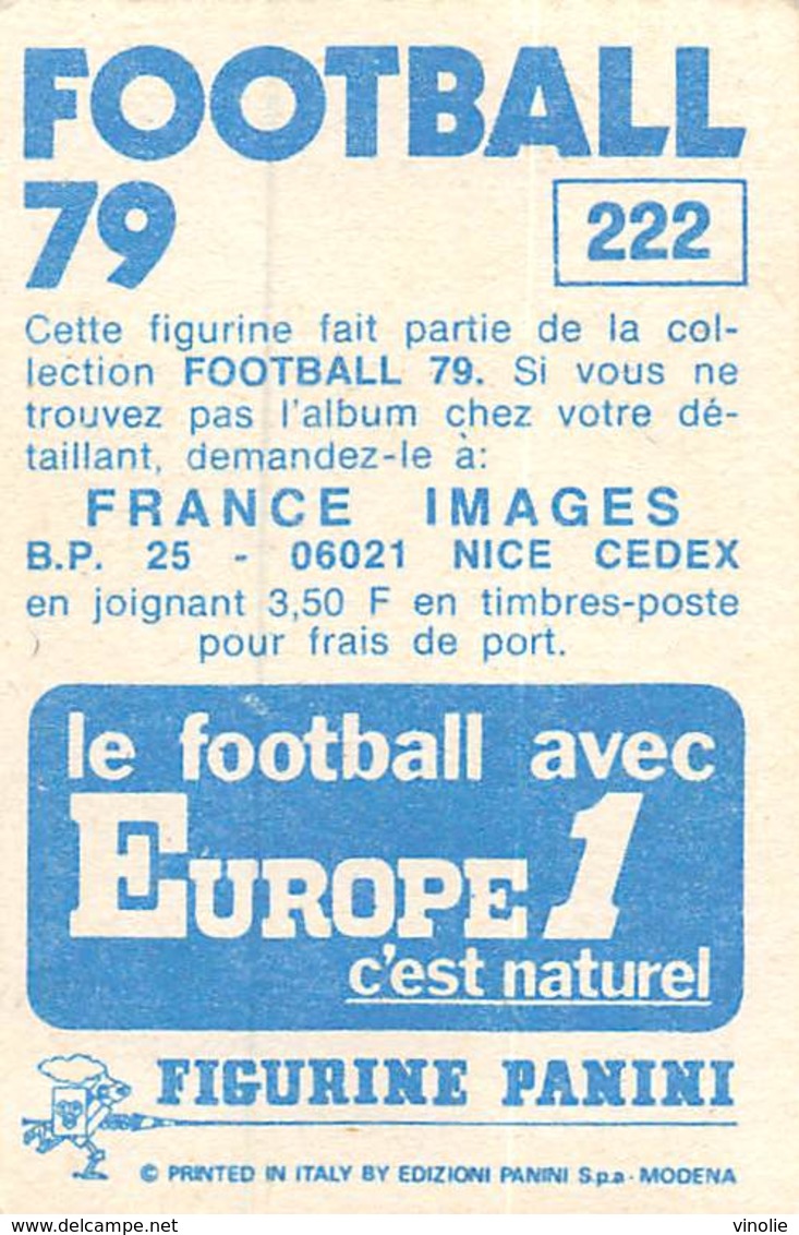 PIE.T.19-8006 : FOOTBALL 1979. IMAGE PANINI N°222.  PARIS SAINT-GERMAIN. PSG.  BERNARD LECH. - Autres & Non Classés