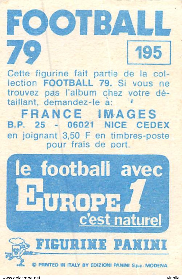 PIE.T.19-8010 : FOOTBALL 1979. IMAGE PANINI N°195.  NIMES. ATTILIO MORETTI. - Autres & Non Classés