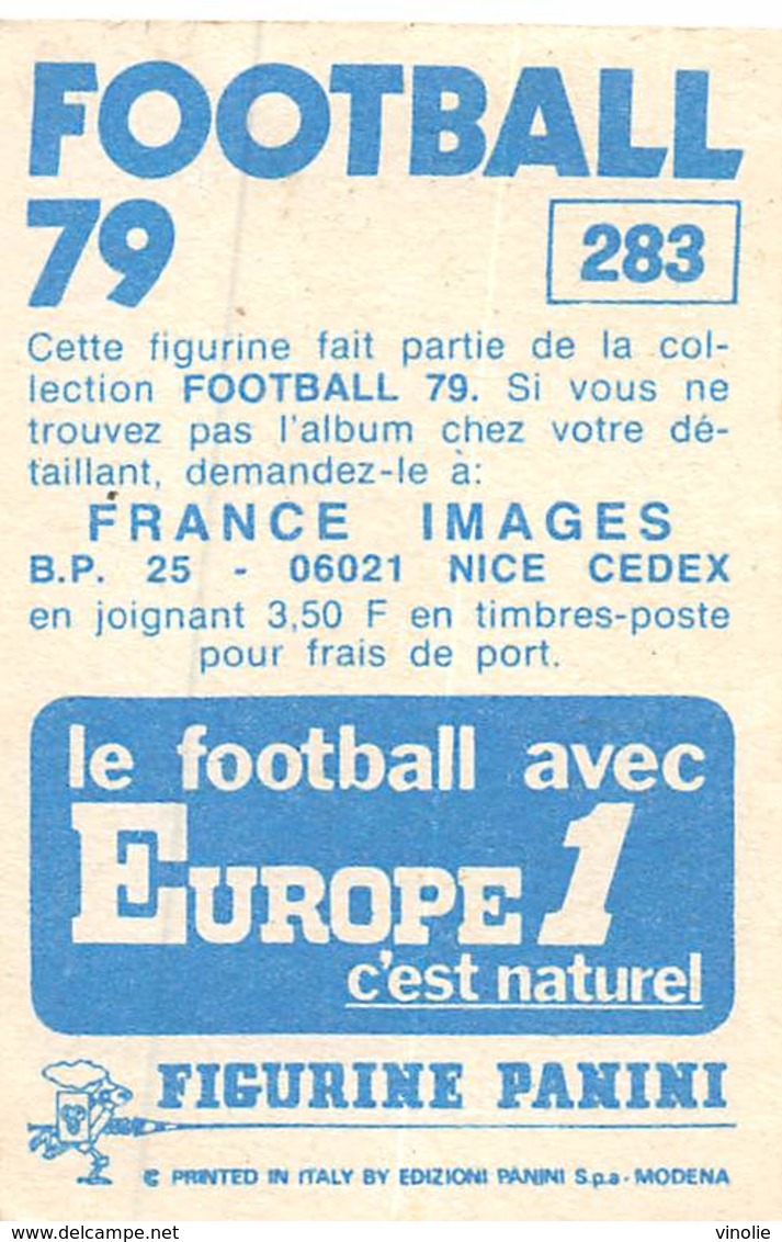 PIE.T.19-8034 : FOOTBALL 1979. IMAGE PANINI N° 283. SOCHAUX. PATRICK REVELLI. - Other & Unclassified