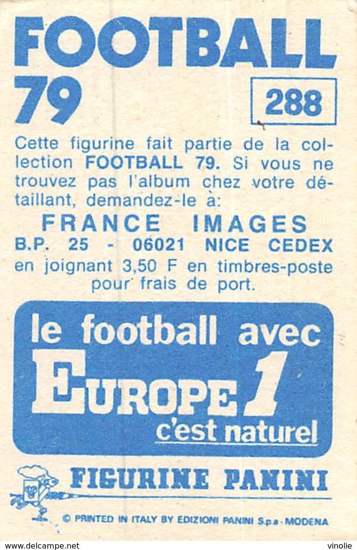 PIE.T.19-8040 : FOOTBALL 1979. IMAGE PANINI N° 288. SOCHAUX. THIERRY MEYER. - Other & Unclassified