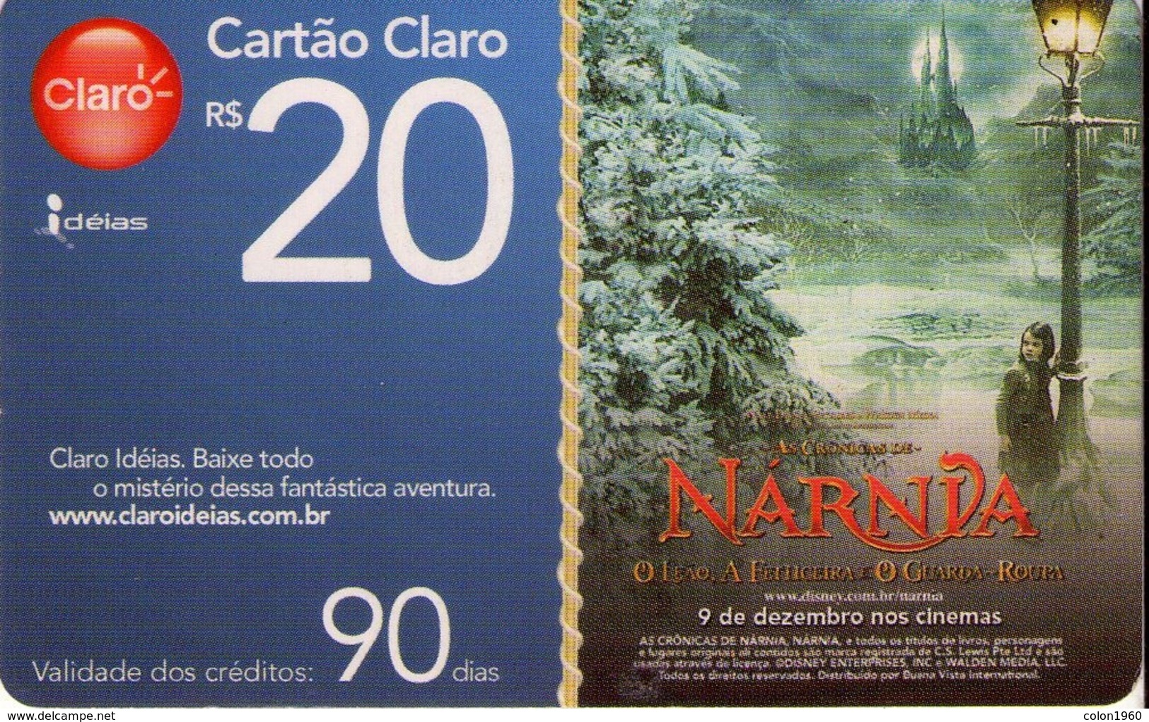 TARJETA TELEFONICA DE BRASIL (CINE). LAS CRONICAS DE NARNIA. (435) - Cine