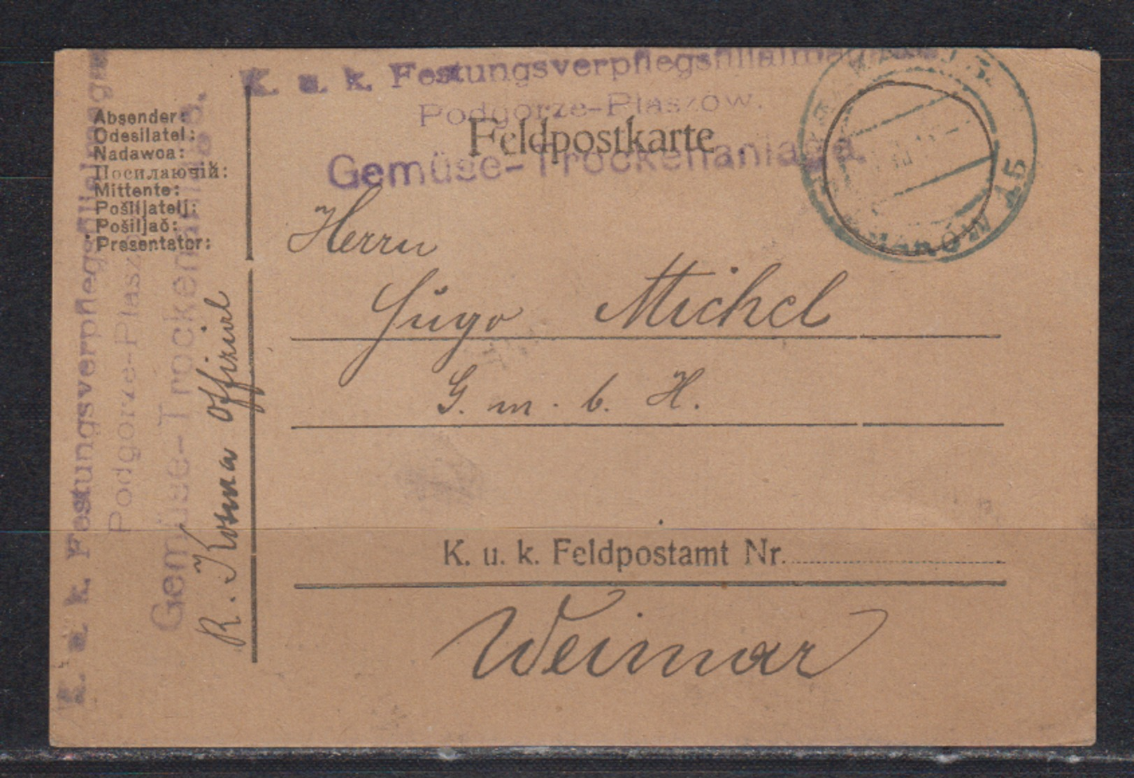 Österreich Feldpostkarte I.WK Von Podgorze-Plaszow/19.VII.18 Nach Weimar - Briefe U. Dokumente