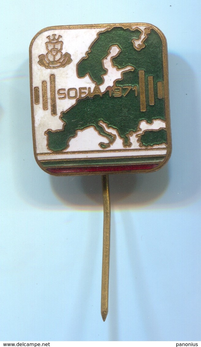 Weightlifting  Halterophile - 1971. SOFIA Bulgaria, European  Championships, Enamel Vintage Pin, Badge, Abzeichen - Gewichtheffen