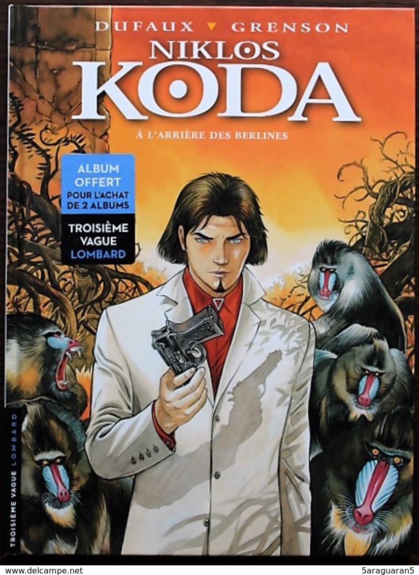 BD NIKLOS KODA - 1 - A L'arrière Des Berlines - Rééd. 2013 Troisième Vague - Niklos Koda