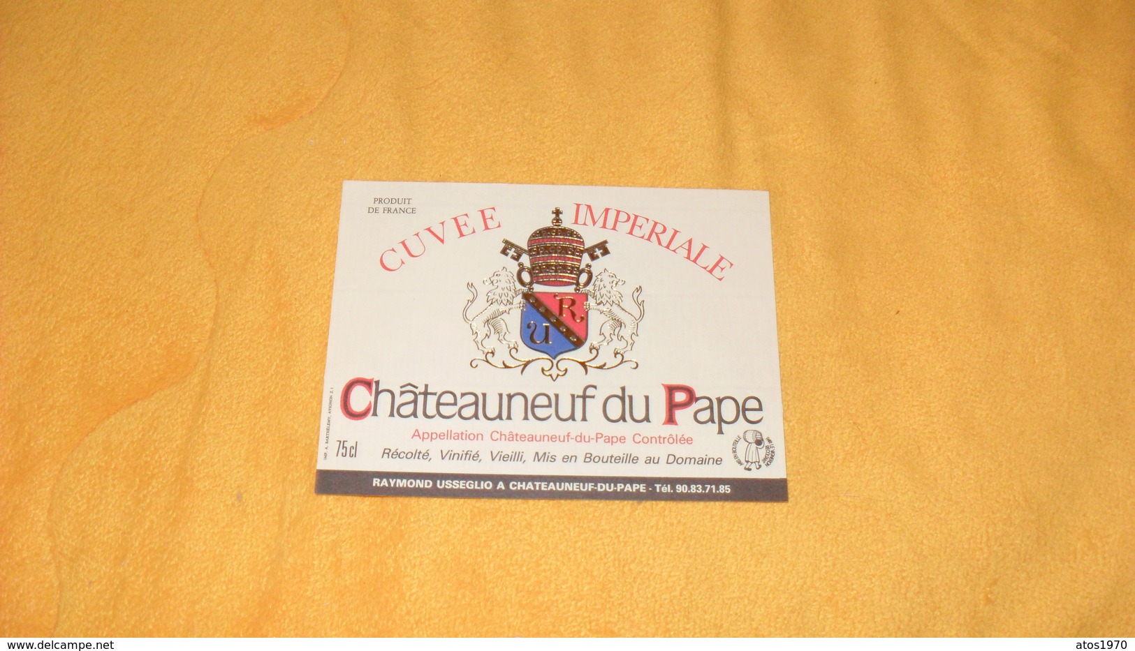 ETIQUETTE CUVEE IMPERIALE CHATEAUNEUF DU PAPE.... - Other & Unclassified