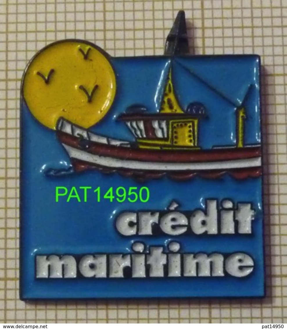 BANQUE CREDIT MARITIME  BATEAU DE PECHE CHALUTIER - Banques