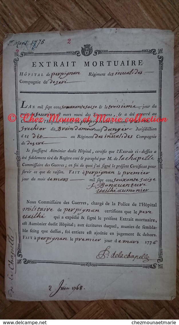 PERPIGNAN 1776 EXTRAIT MORTUAIRE HOPITAL REGIMENT DES INVALIDES COMMISSAIRE DES GUERRES DE LA CHAPELLE VAILHE AUMONIER - Historische Dokumente