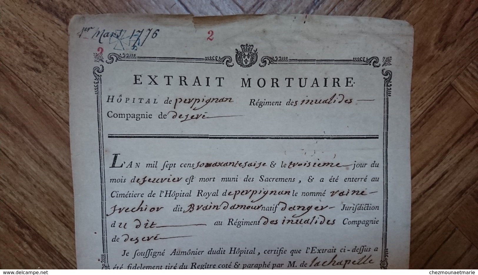 PERPIGNAN 1776 EXTRAIT MORTUAIRE HOPITAL REGIMENT DES INVALIDES COMMISSAIRE DES GUERRES DE LA CHAPELLE VAILHE AUMONIER - Historical Documents