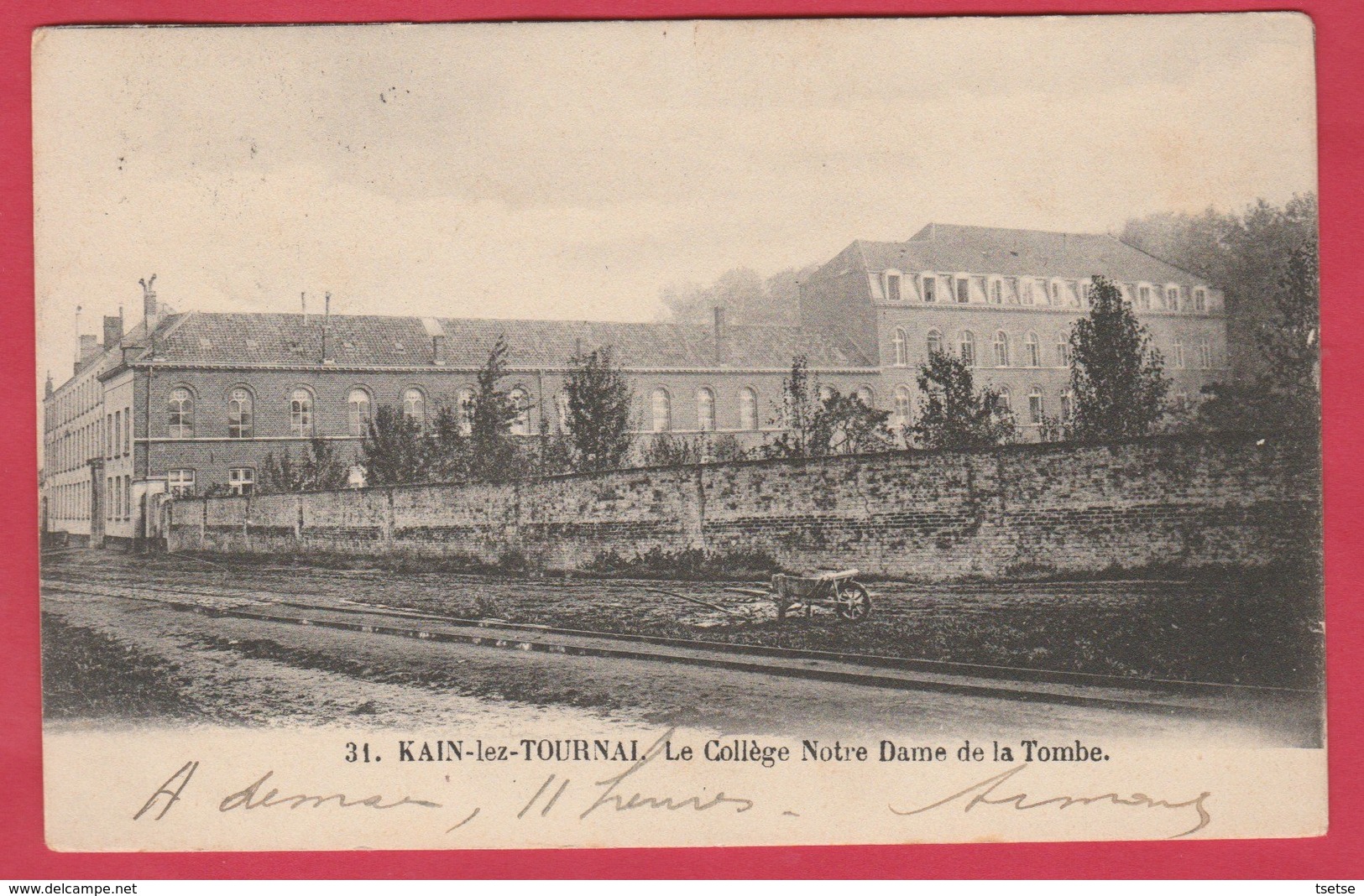 Kain - Le Collège Notre-Dame De La Tombe - 1903 ( Voir Verso ) - Tournai