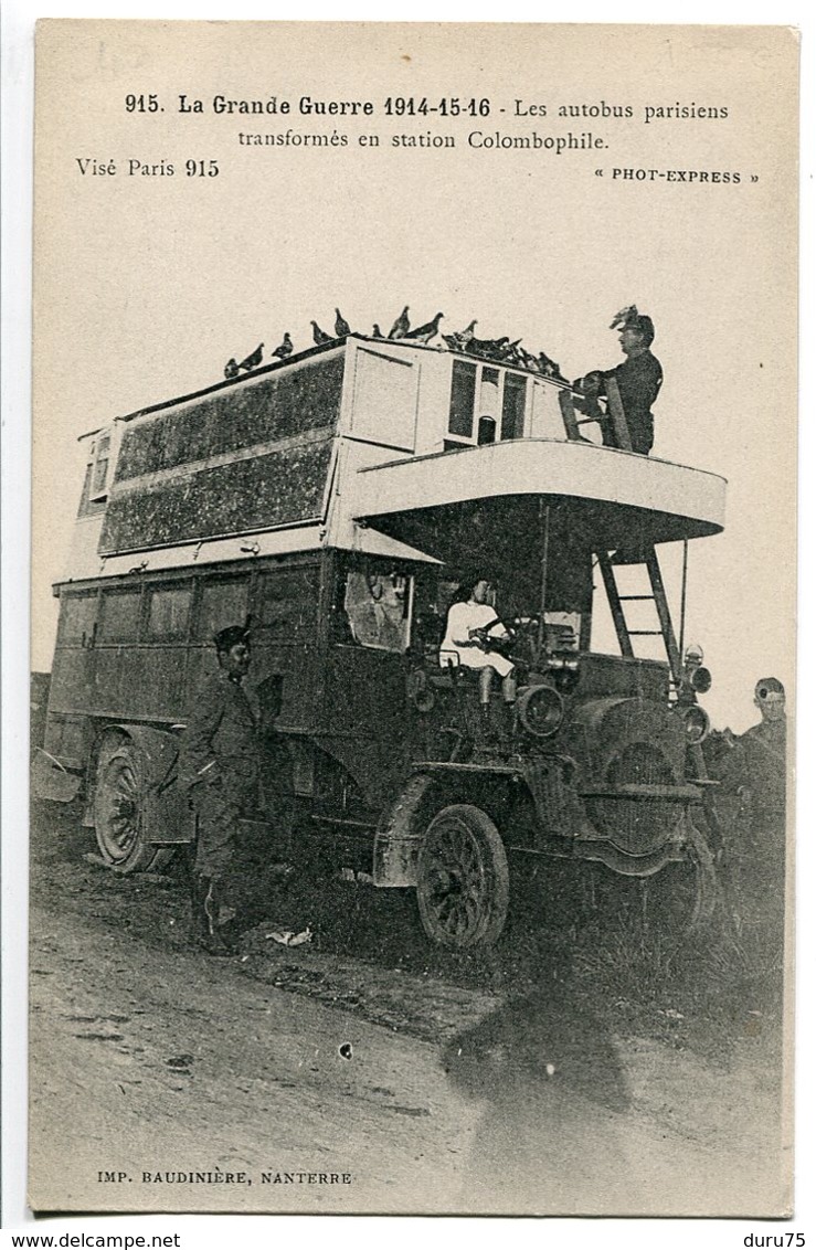 CPA Grande Guerre 1914 15 16 * Les Autobus Parisiens Transformés En Station Colombophile ( Animée ) - War 1914-18