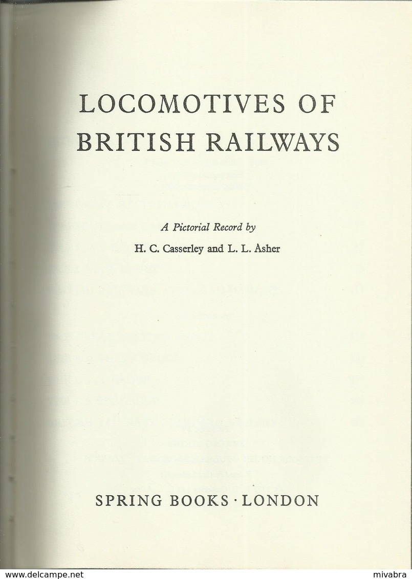 LOCOMOTIVES OF BRITISH RAILWAYS - H. C. CASSERLY & L. L. ASHER - (EISENBAHNEN CHEMIN DE FER VAPEUR STEAM) - Transports