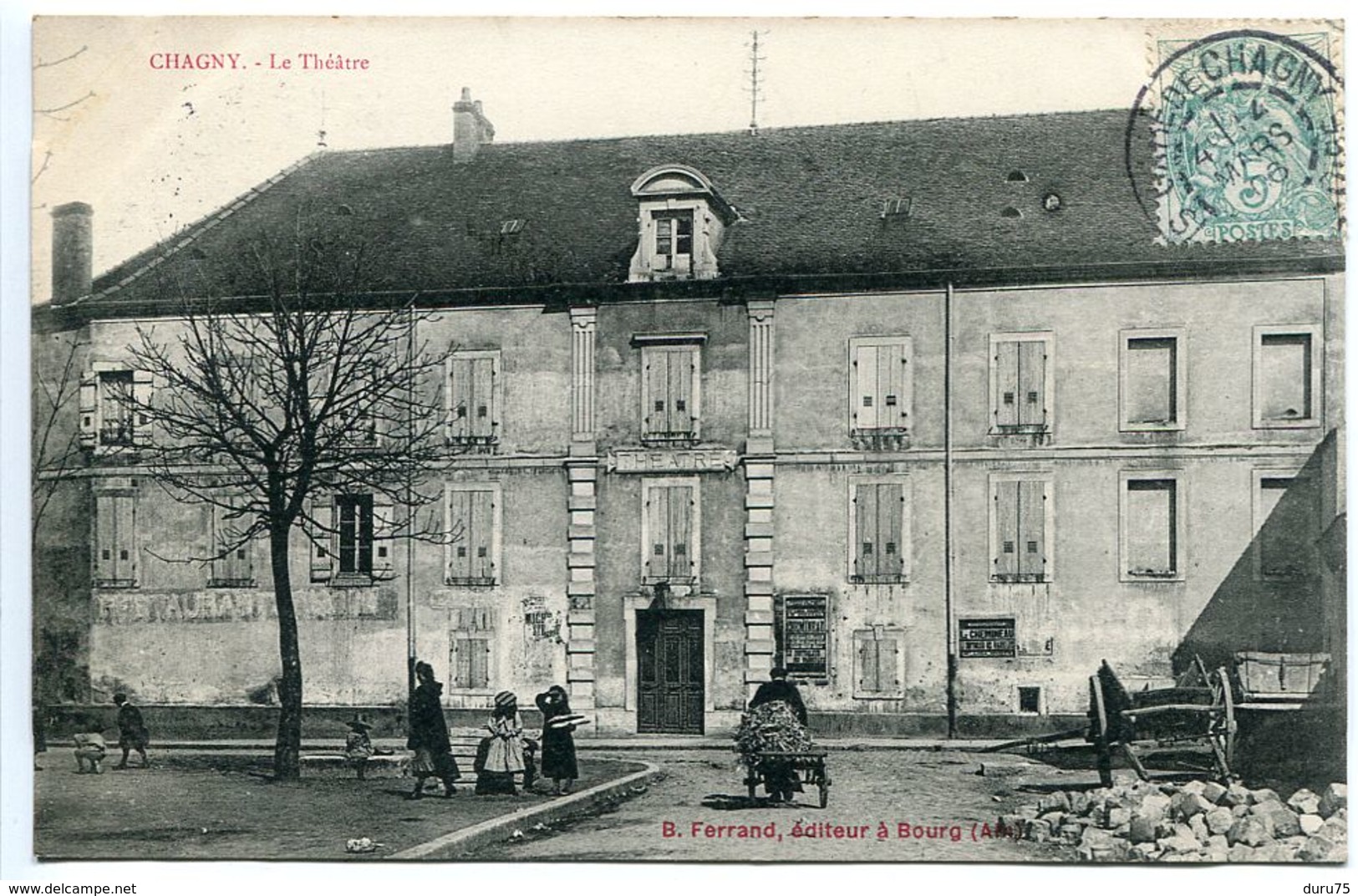 CPA 1906 - CHAGNY Le Théâtre ( Rue Animée Enfant Homme Brouette Chariot ) Voyagé - Chagny