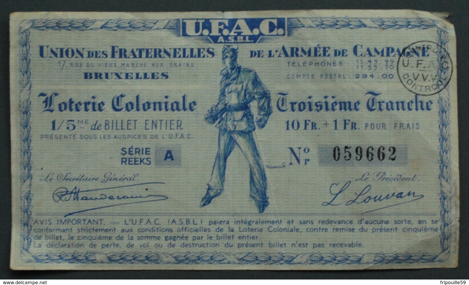 Loterie Coloniale - 1/5è De Billet - 10Frs+1 -Union Des Fraternelles De L'Armée De Campagne - UFAC - VVV - Vers 1950 - Billets De Loterie