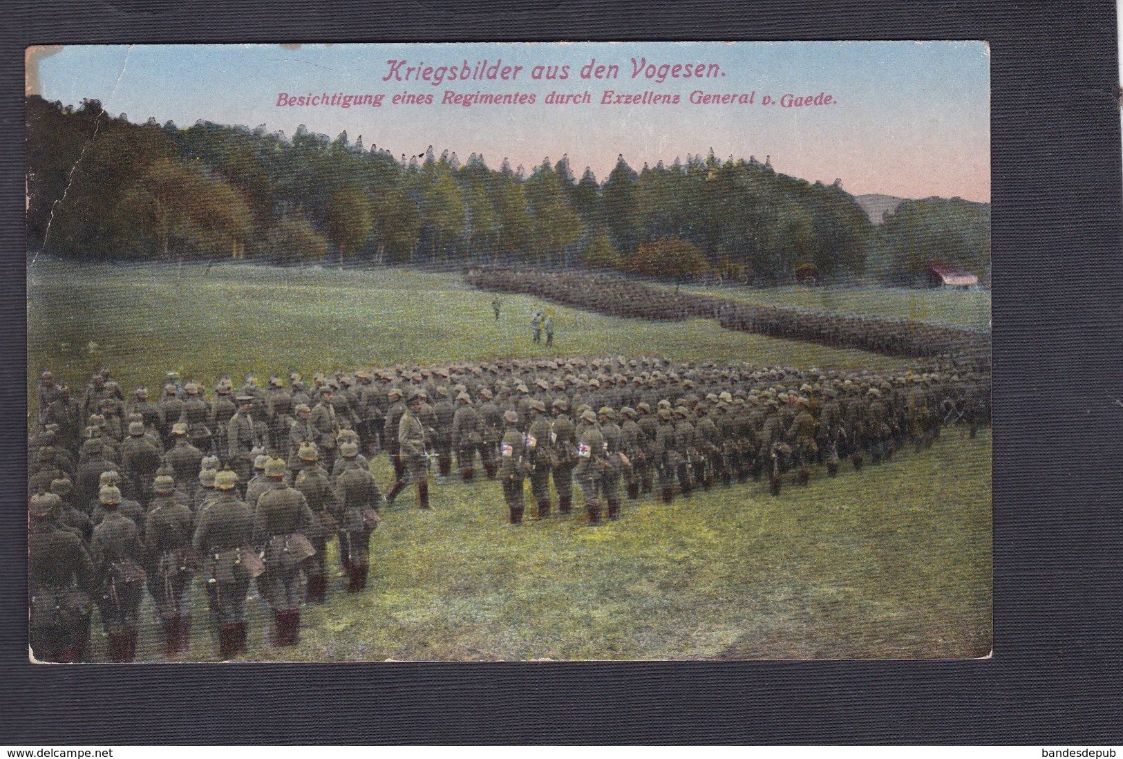 Guerre 14-18 Kriegsbilder Aus Den Vogesen Besichtigung Eines Regimentes Durch Exzellens General V. Gaede - Guerre 1914-18