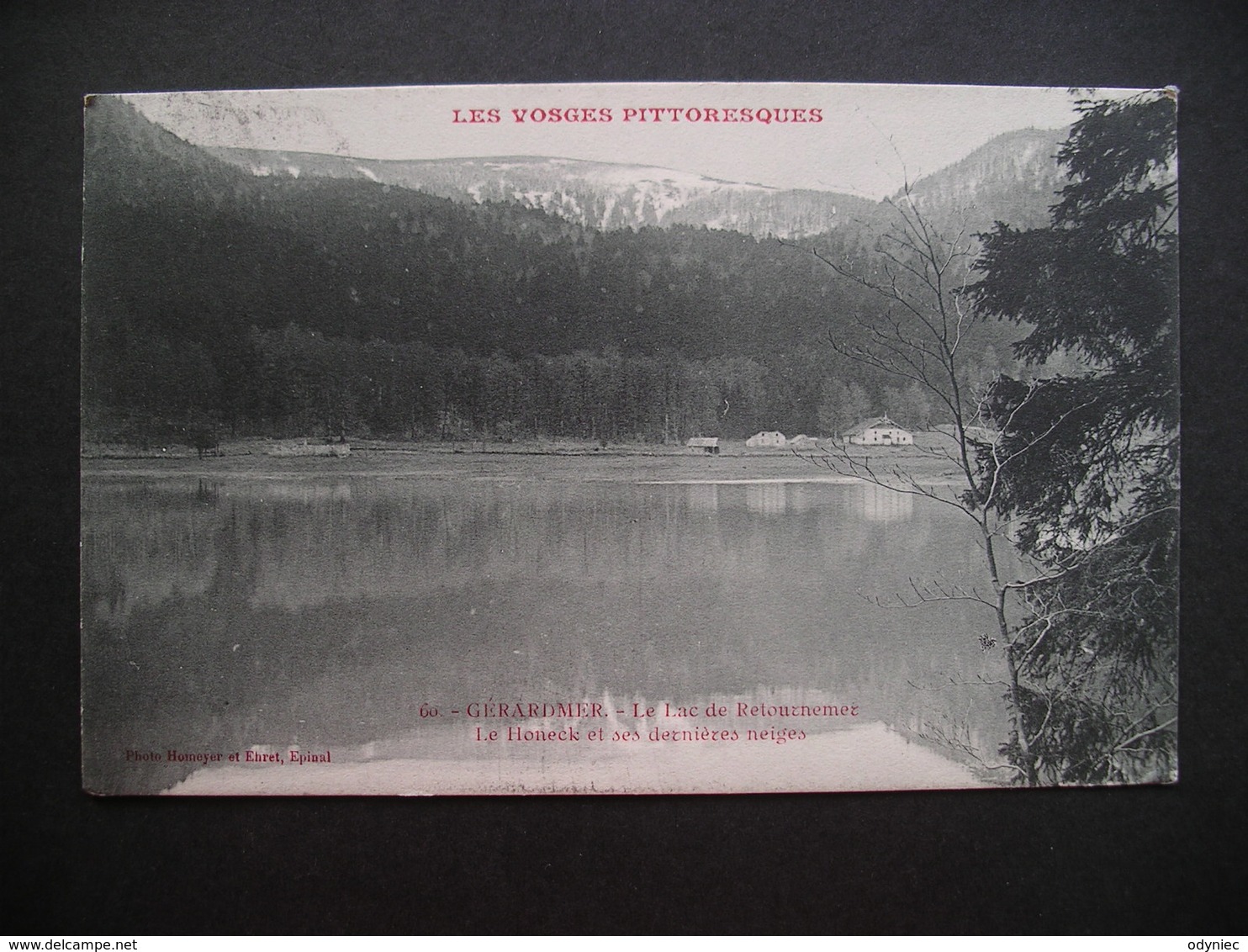Gerardmer.-Le Lac De Retournemer Le Honeck Et Ses Dernieres Neiges 1906 - Gerardmer