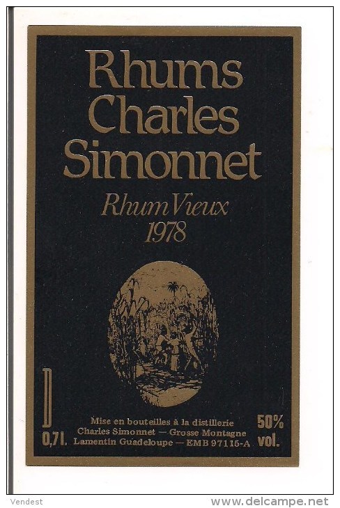 Etiquette   RHUM  Vieux 1978 -  Rhums  Charles Simonnet - 50%  0,7L - Grosse Montagne, Lamentin  -  GUADELOUPE  - - Rum