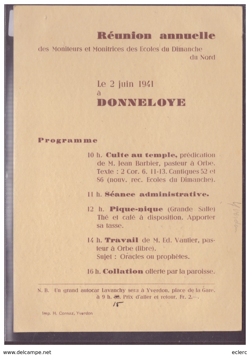 FORMAT 10x15cm - DISTRICT D'YVERDON - DONNELOYE - REUNION ANNUELLE AU TEMPLE LE 2 JUIN 1941 - TB - Donneloye