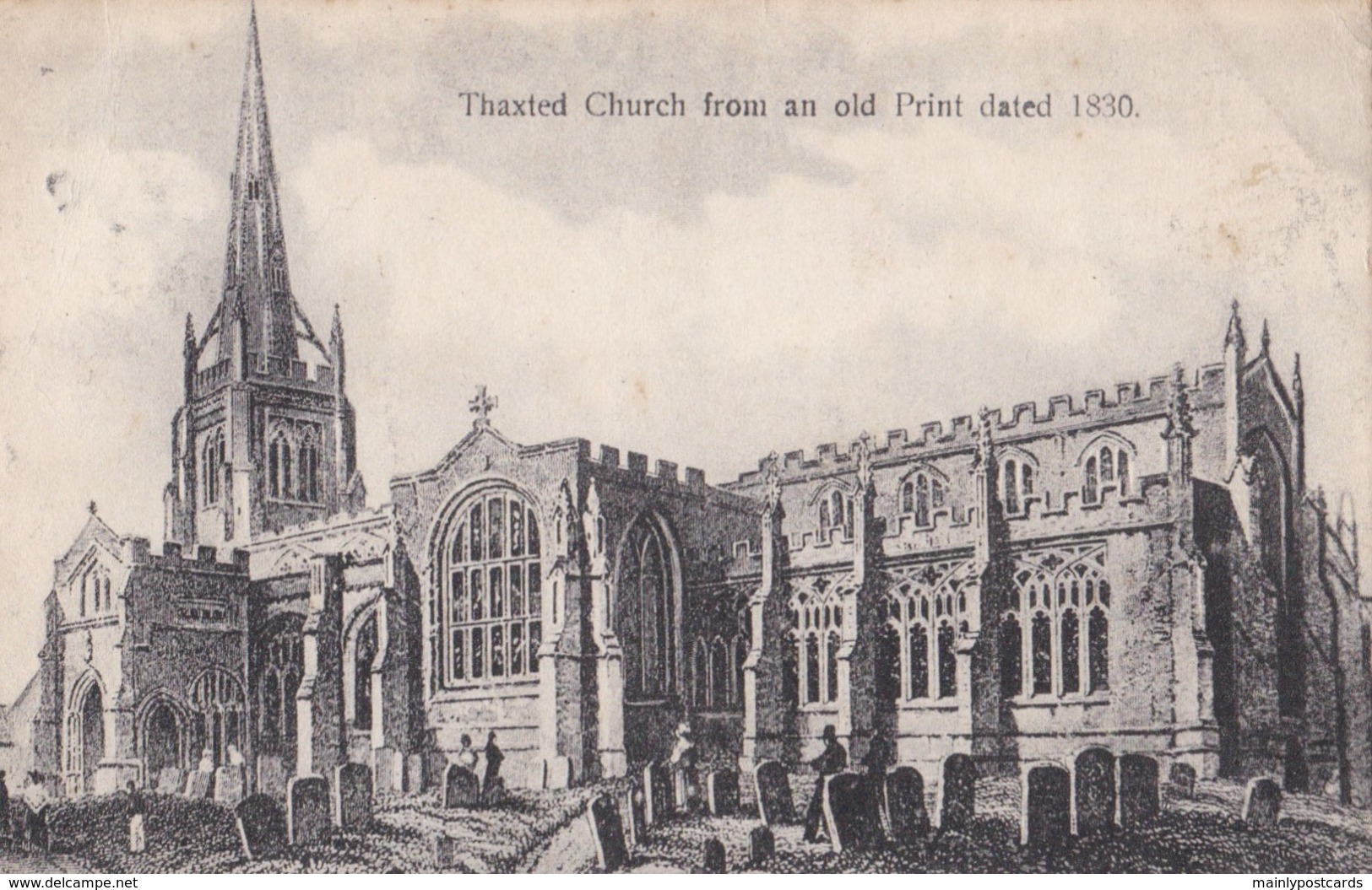 AN35 Thaxted Church From An Old Print Dated 1830 - Local Publisher - Other & Unclassified