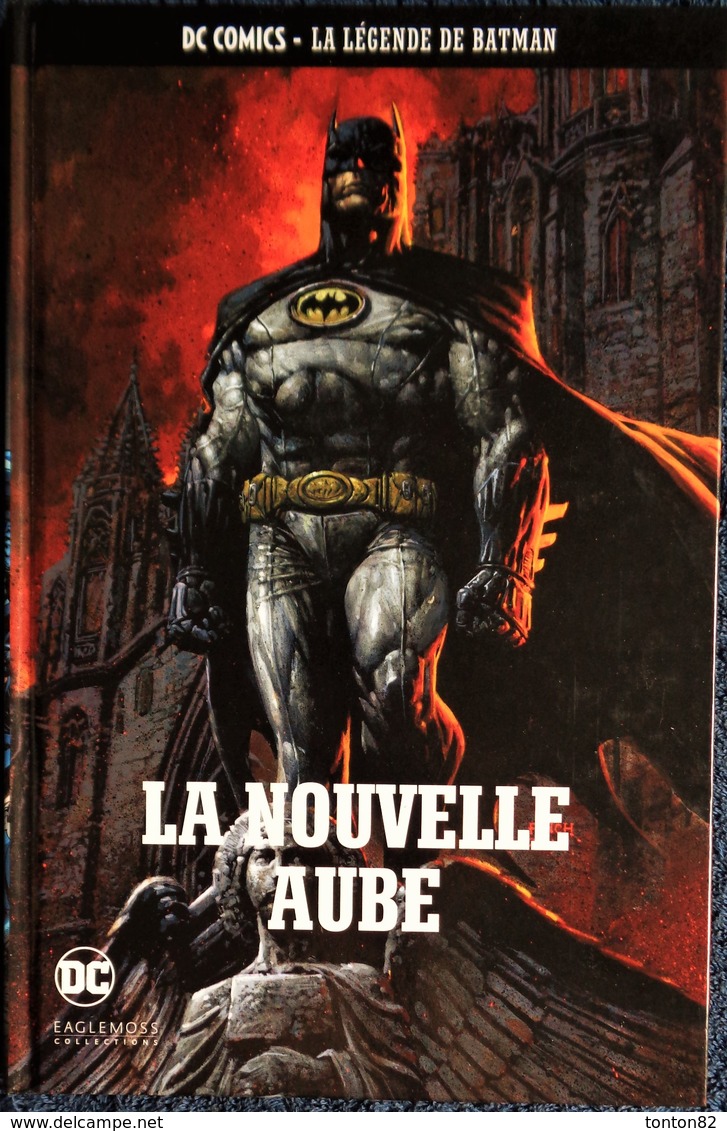 DC COMICS - LA LÉGENDE DE BATMAN - Vol. 3 - La Nouvelle Aube - EAGLEMOSS Collections - ( 2017 ) . - Batman