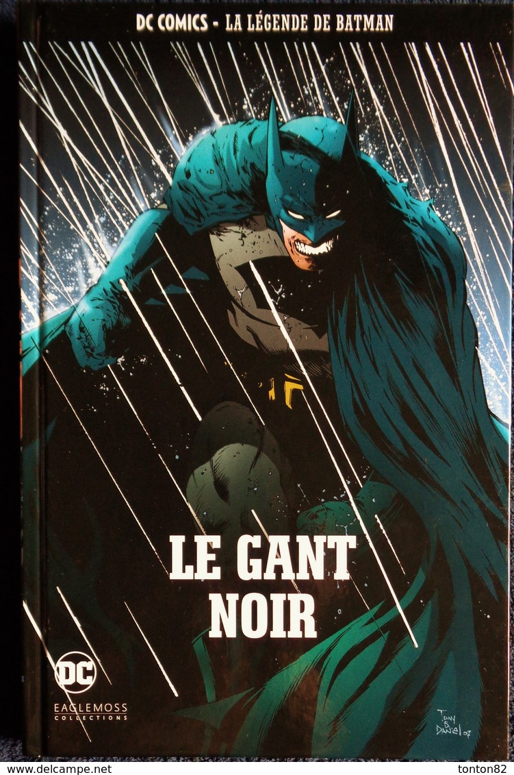 DC COMICS - LA LÉGENDE DE BATMAN - Vol. 11 - Le Gant Noir - EAGLEMOSS Collections - ( 2017 ) . - Batman