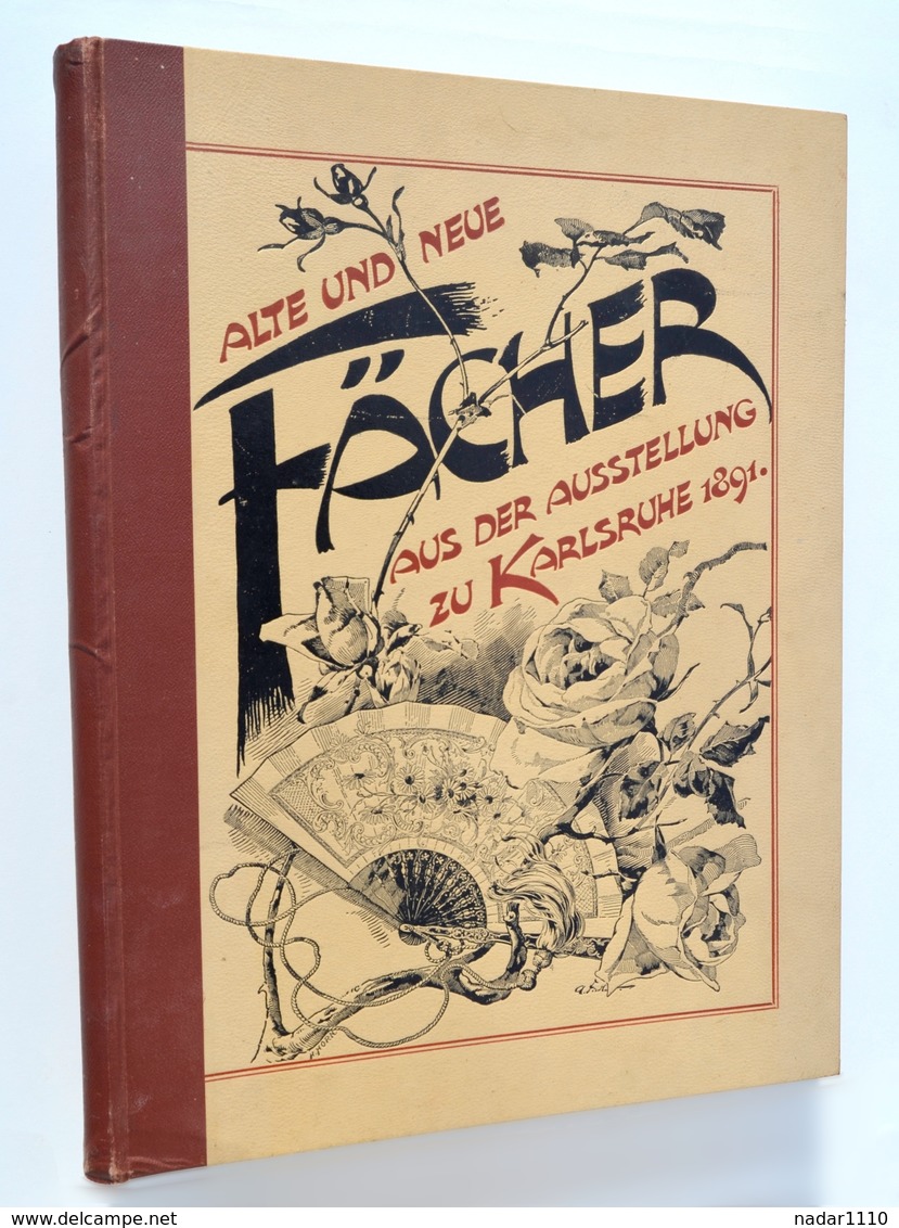 Eventail / Fan : Alte Und Neue Fächer Aus Der Ausstellung Zu Karlsruhe 1891 - Gerlach & Schenk, Wien - Art