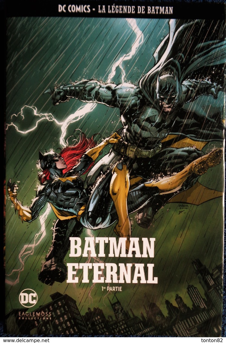 DC COMICS - LA LÉGENDE DE BATMAN -  BATMAN ÉTERNAL - 1ère Partie - EAGLEMOSS Collections - ( 2018 ) . - Batman