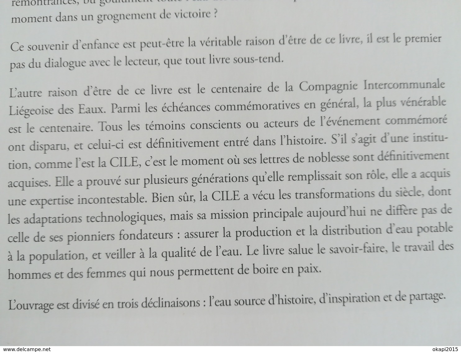 LIÈGE À LA CONQUÊTE DE L EAU DES ORIGINES AU CENTENAIRE DE LA CILE LIVRE RÉGIONALISME BELGIQUE WALLONIE ANNÉE 2013