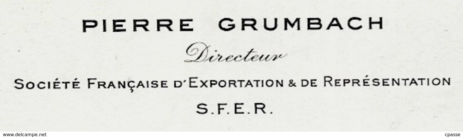 Carte De Visite PIERRE GRUMBACH Directeur Société Française D'Exportation & De Représentation 75009 Paris Rue Mayran - Visitenkarten