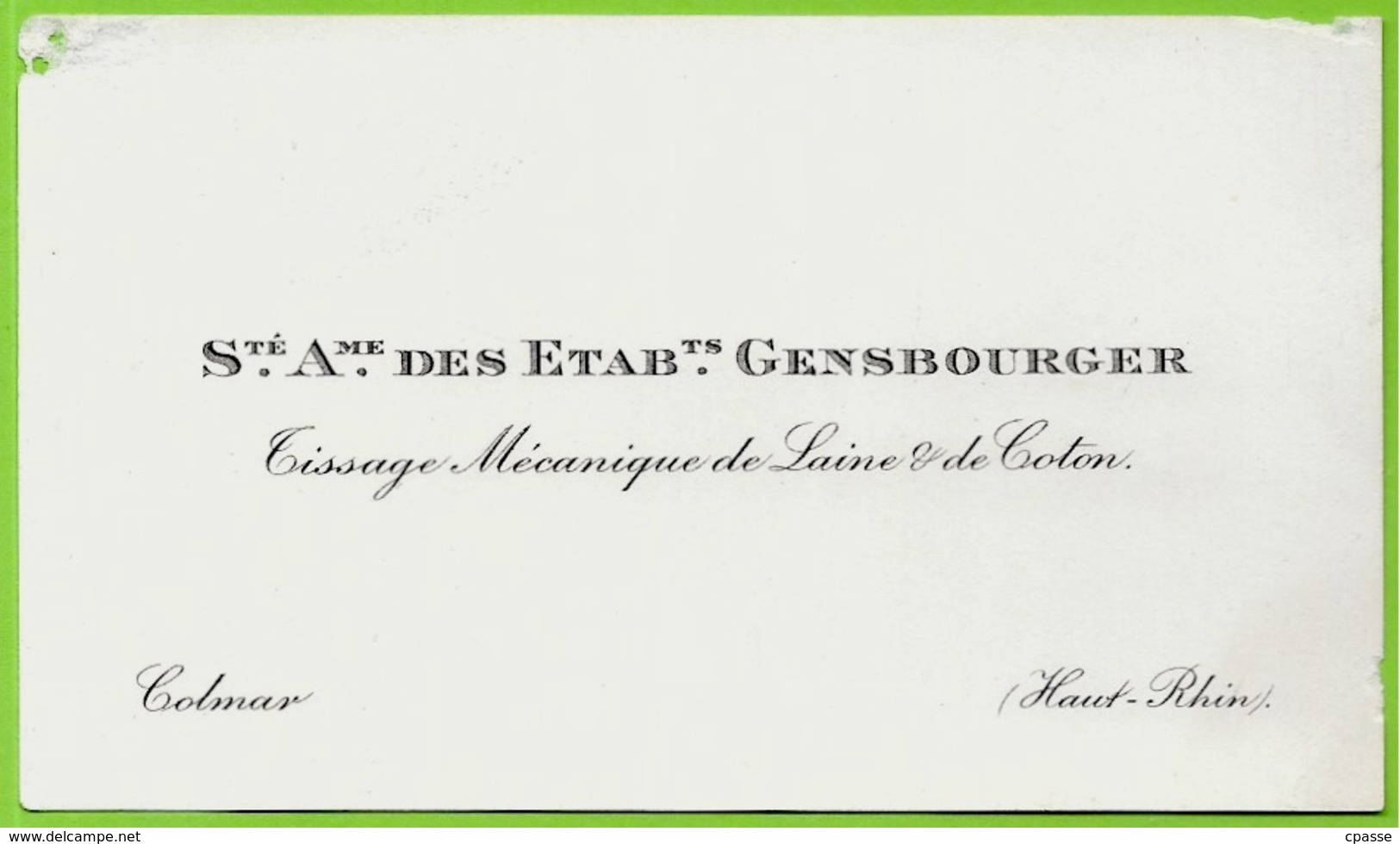 En L'état Carte De Visite Commerciale S.A. Société Anonyme Des Etablissements GENSBOURGER Tissage Mécanique...68 COLMAR - Visitenkarten