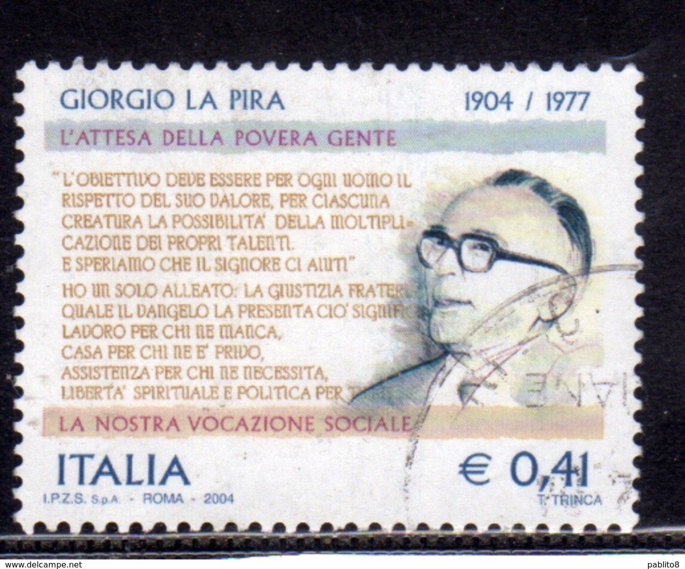 ITALIA REPUBBLICA ITALY REPUBLIC 2004 GIORGIO LA PIRA CENTENARIO NASCITA BIRTH CENTENARY USATO USED OBLITERE' - 2001-10: Usati