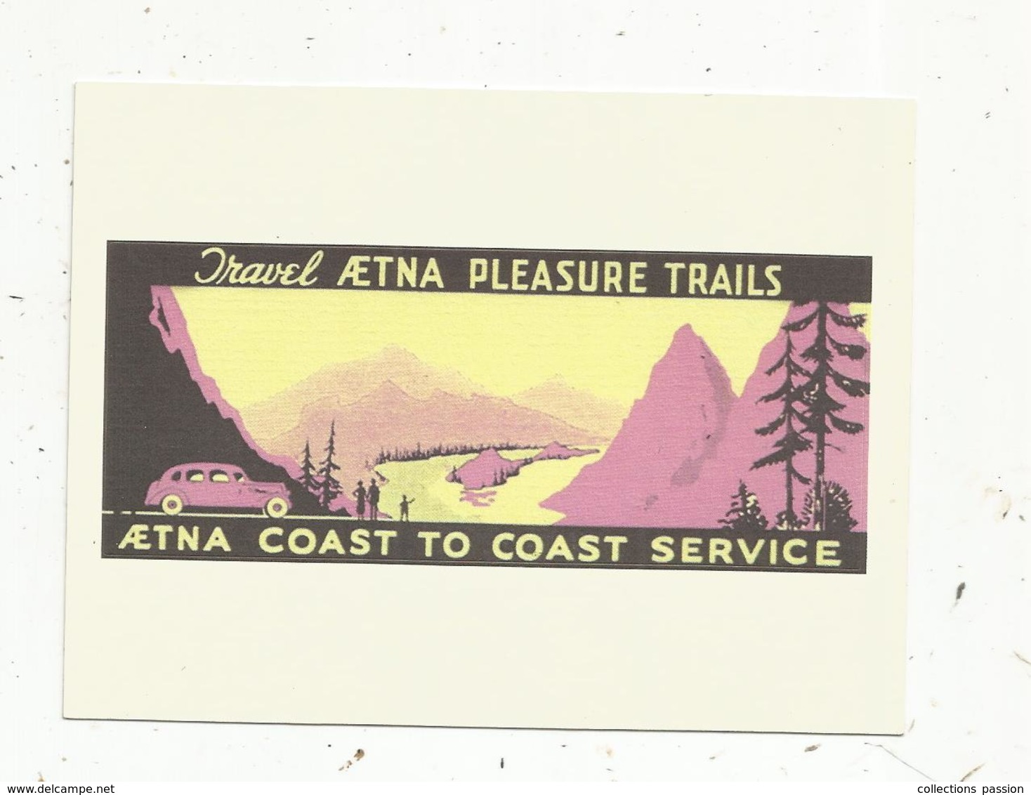 Autocollant , Sticker , Automobile , Travel AETNA Pleasure Trails ,AETNA Coast To Coast Service - Autocollants