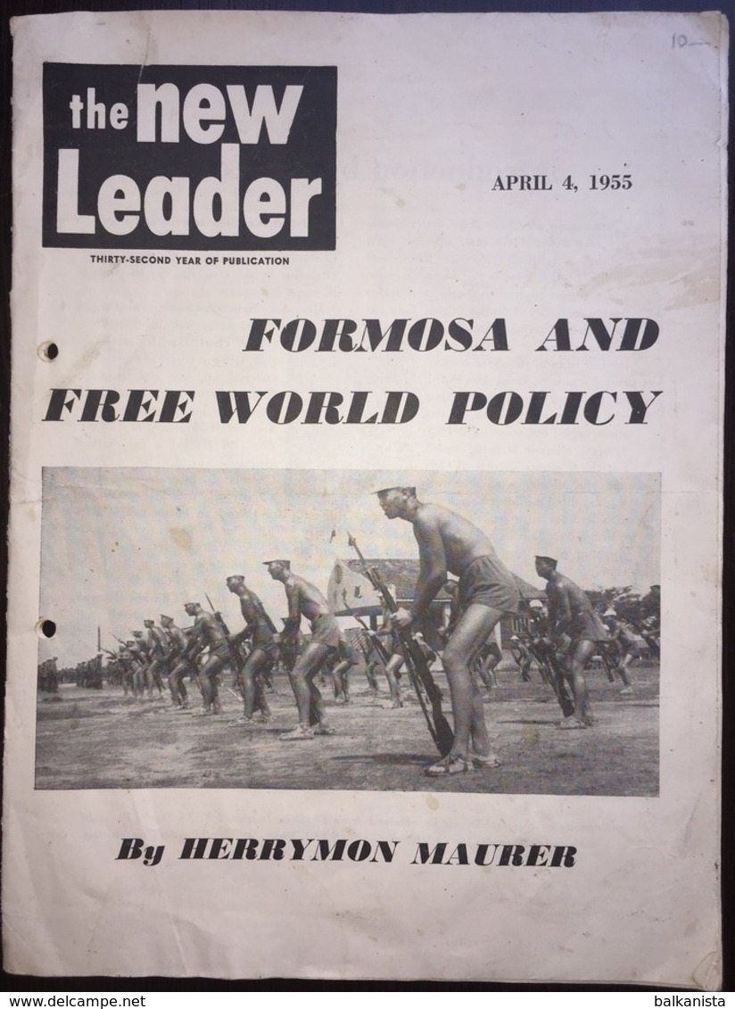 The New Leader April 4, 1955 Formosa And Free World Policy Herrymon Maurer China Anti-communism - Cultural