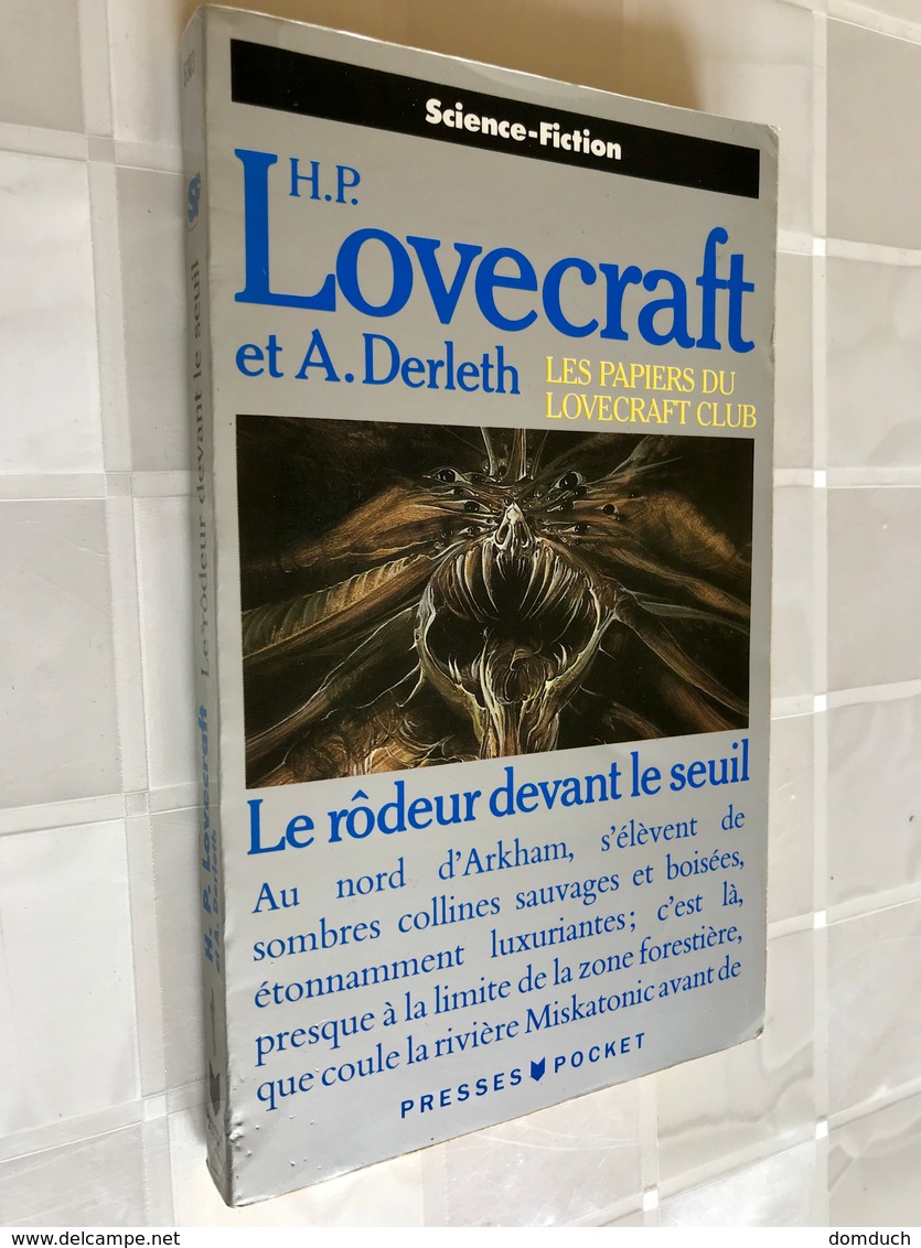 POCKET Fantasy N° 5303  LE RODEUR DEVANT LE SEUIL  LES PAPIERS DU LOVECRAFT CLUB  H.P LOVERCRAFT 1992 - Presses Pocket