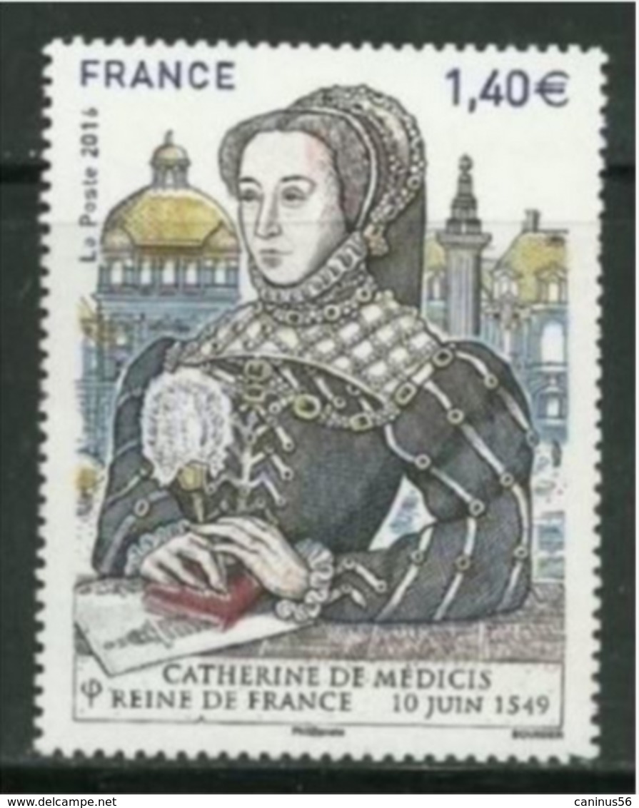 2016 Yt 5076 N** Catherine De Médicis - Reine De France - Neufs