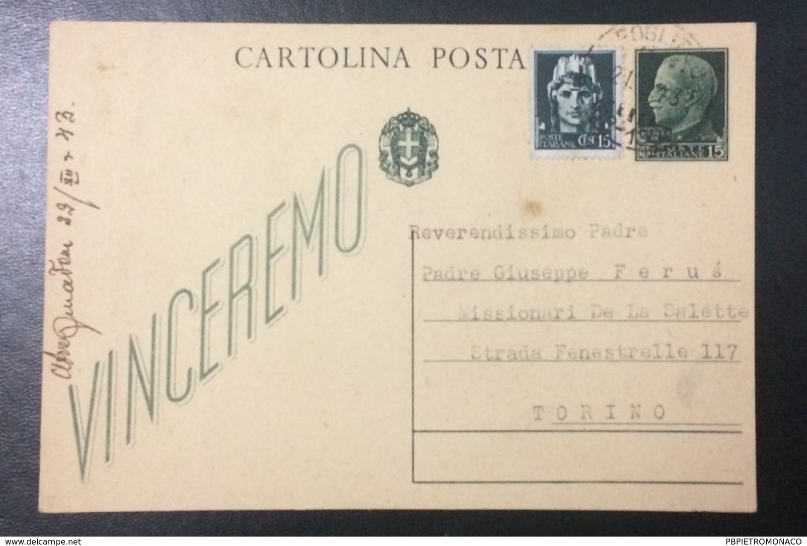 Cartolina Postale Regno 15 C. Vinceremo Tariffa 15 Cent + Francobollo Di 15 Cent. 1943 - Interi Postali