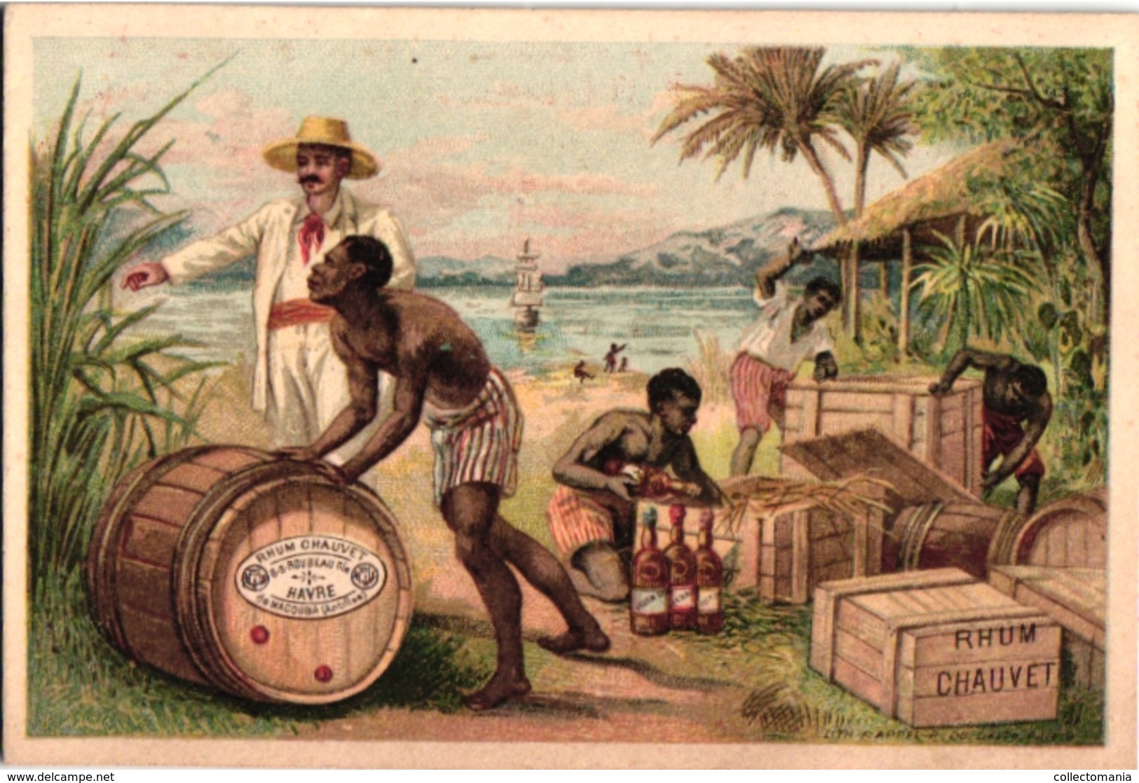 2 Chromo RHUM Réclame, 1884  Chauvet  De Macouba Antilles Havre, Roubeau &t Fils, Litho Sublime Esclaves Slaves Sailing - Autres & Non Classés