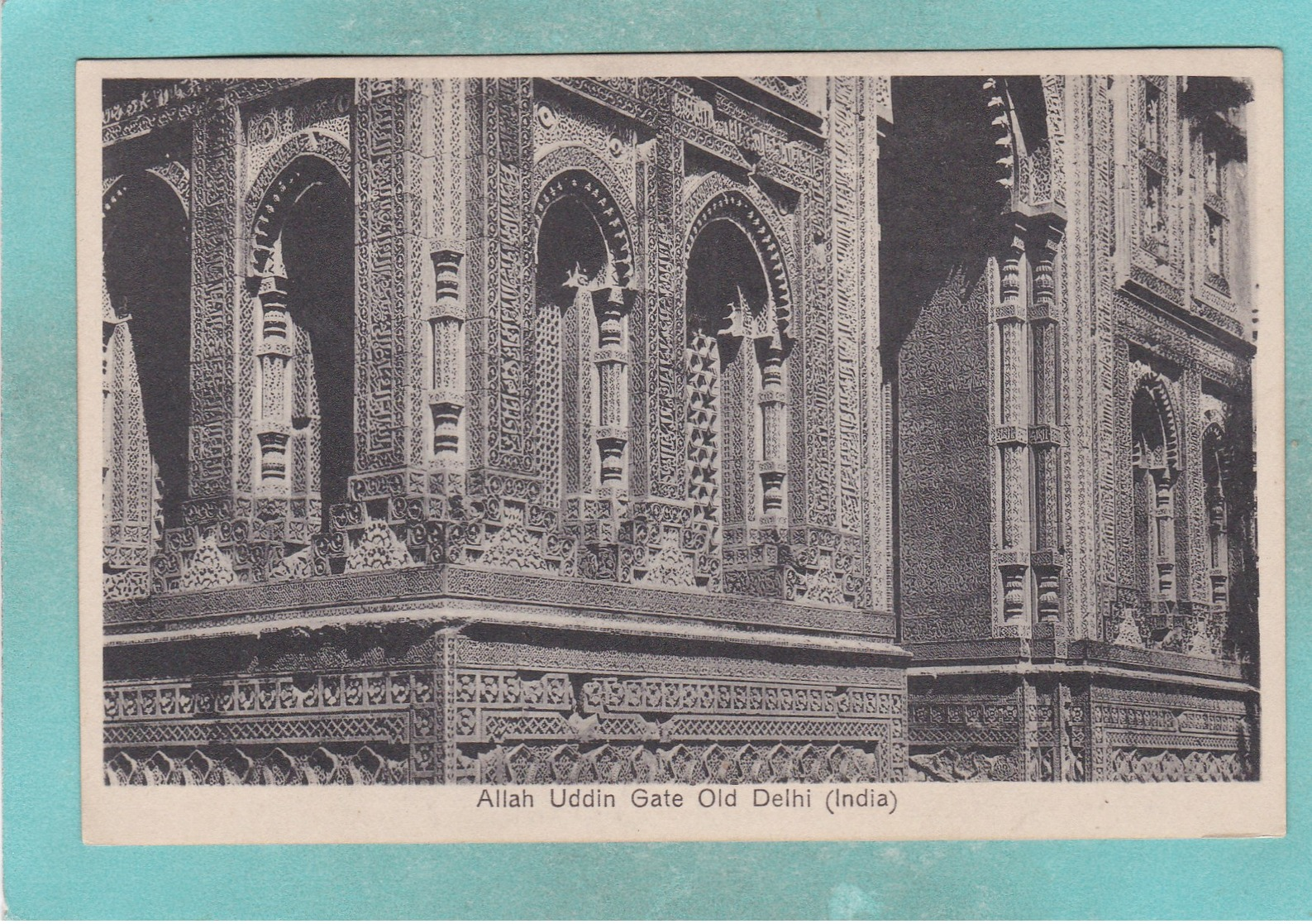 Small Old Postcard Of Allah  Uddin Gate Old Delhi ,Delhi, India,S10. - India