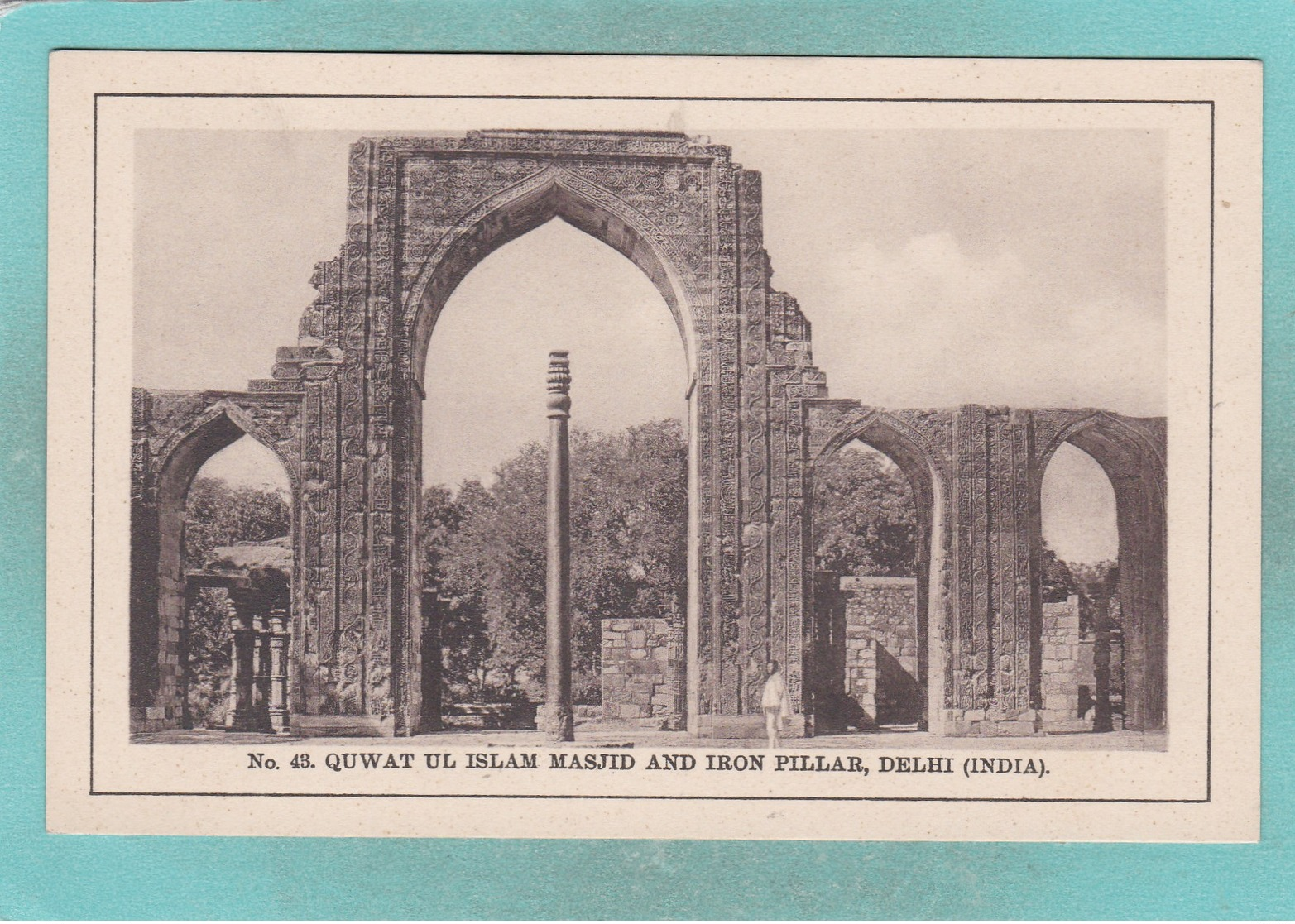 Small Old Postcard Of Quwat Ul Islam Masjid And Iron Pillar,Delhi, India,S6. - India