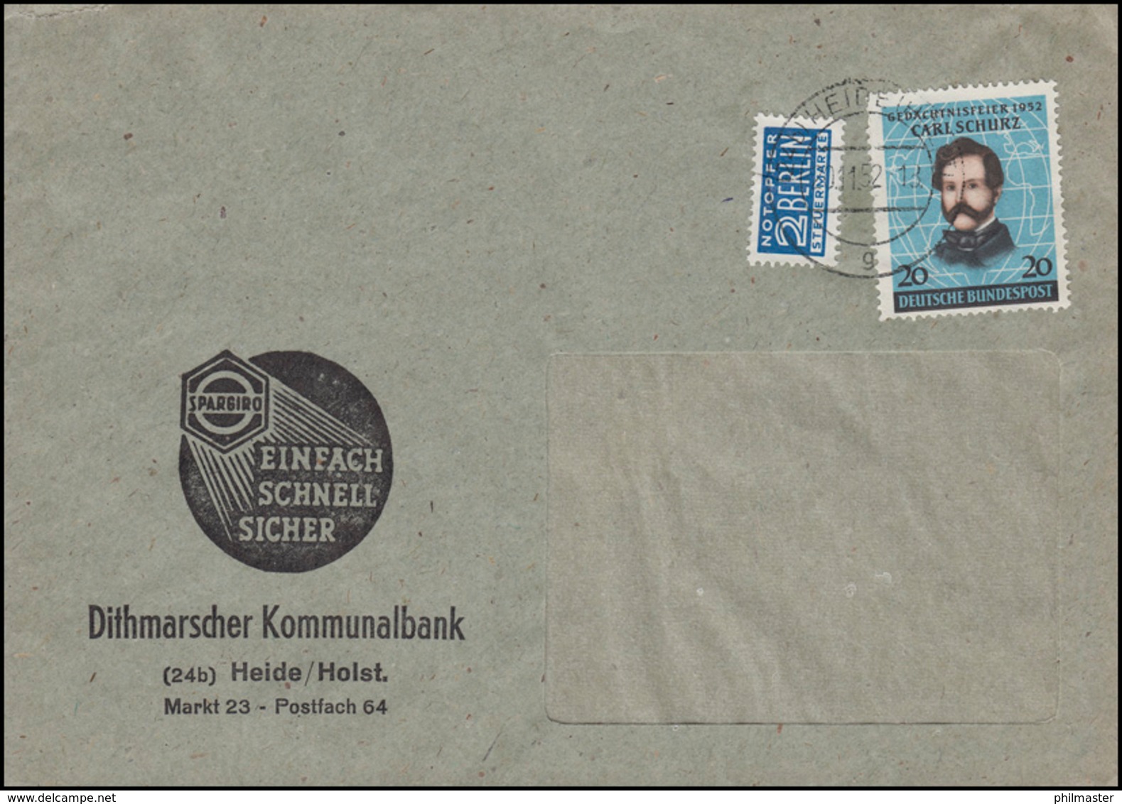 155 Carl Schurz EF Fenster-Brief Dithmarscher Kommunalbank HEIDE/HOLST. 20.11.52 - Autres & Non Classés