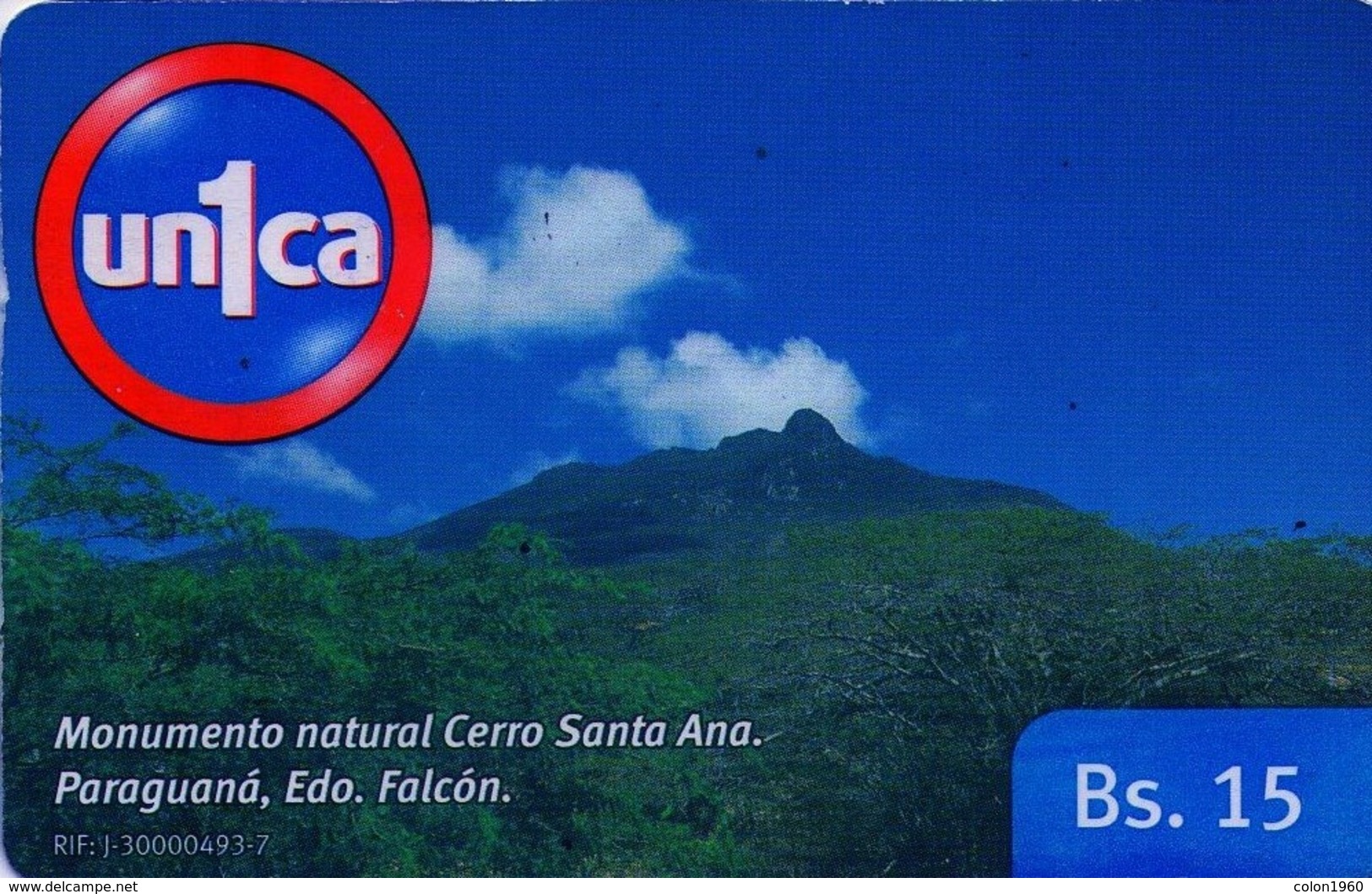 VENEZUELA, GSM-RECARGA. Monumento Natural Cerro Santa Ana. Paraguaná. Edo. Falcón. UI091009, VE-UNICA-U-091009. (239) - Venezuela