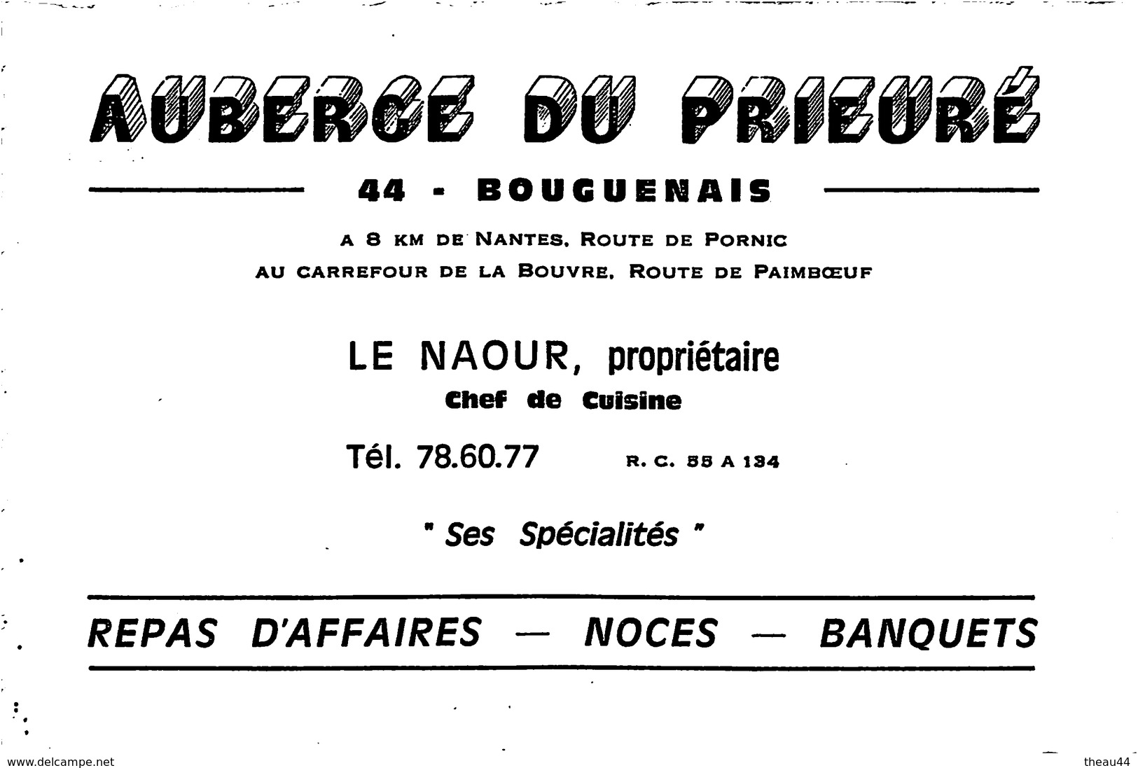 ¤¤    -   BOUGUENAIS   -   Carte De Visite De L' " AUBERGE Du PRIEURE " Route De Pornic - LE NAOUR Propriétaire   -   ¤¤ - Bouguenais