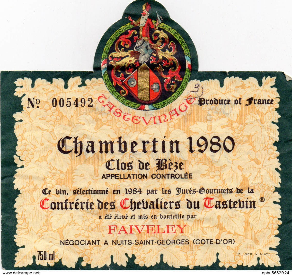 Chambertin 1980  Clos De Béze  Vin Sélectionné Par Les Jurés-Gourmets De La Confrérie Des Chevaliers De Castevin En 1984 - Bourgogne
