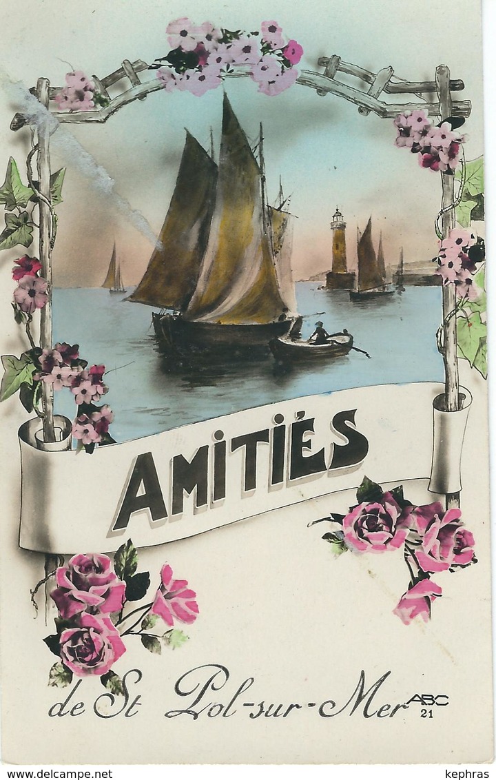 Amitiés De ST POL-SUR-MER - Saint Pol Sur Mer