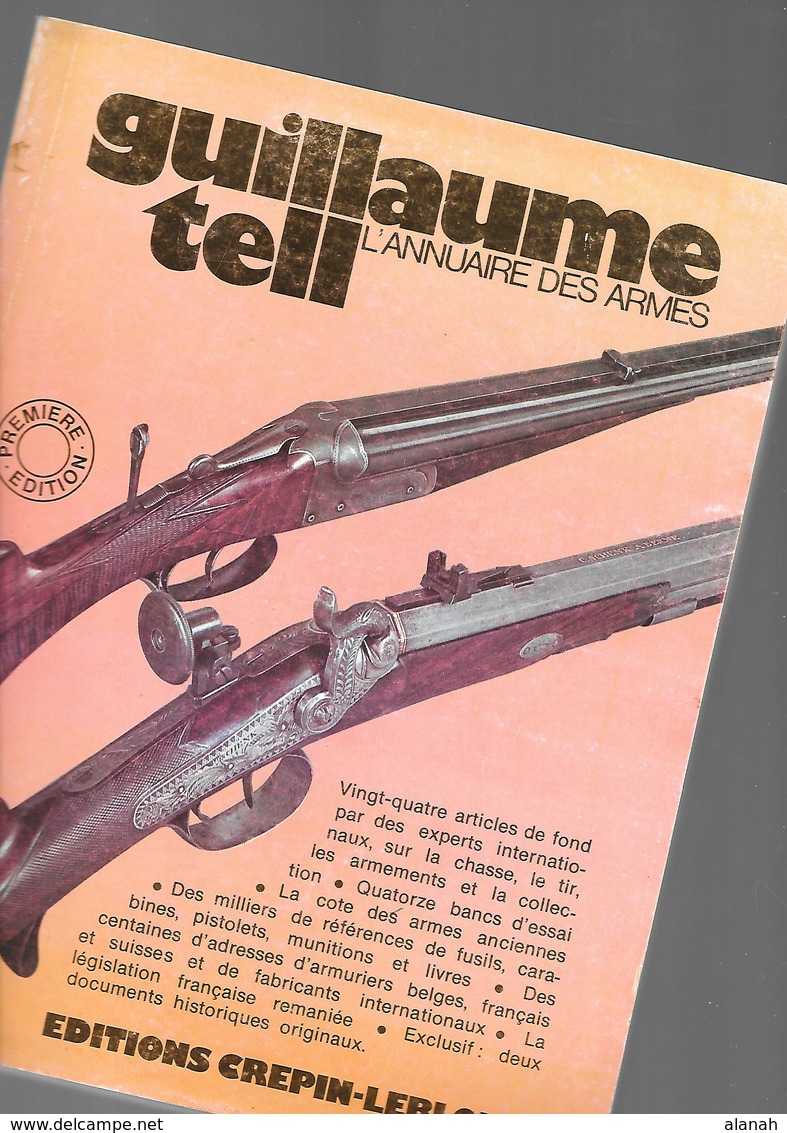 1eré Edition 1974 Annuaire Des Armes Guillaume Tell 432 Pages + Couverture - Frankrijk